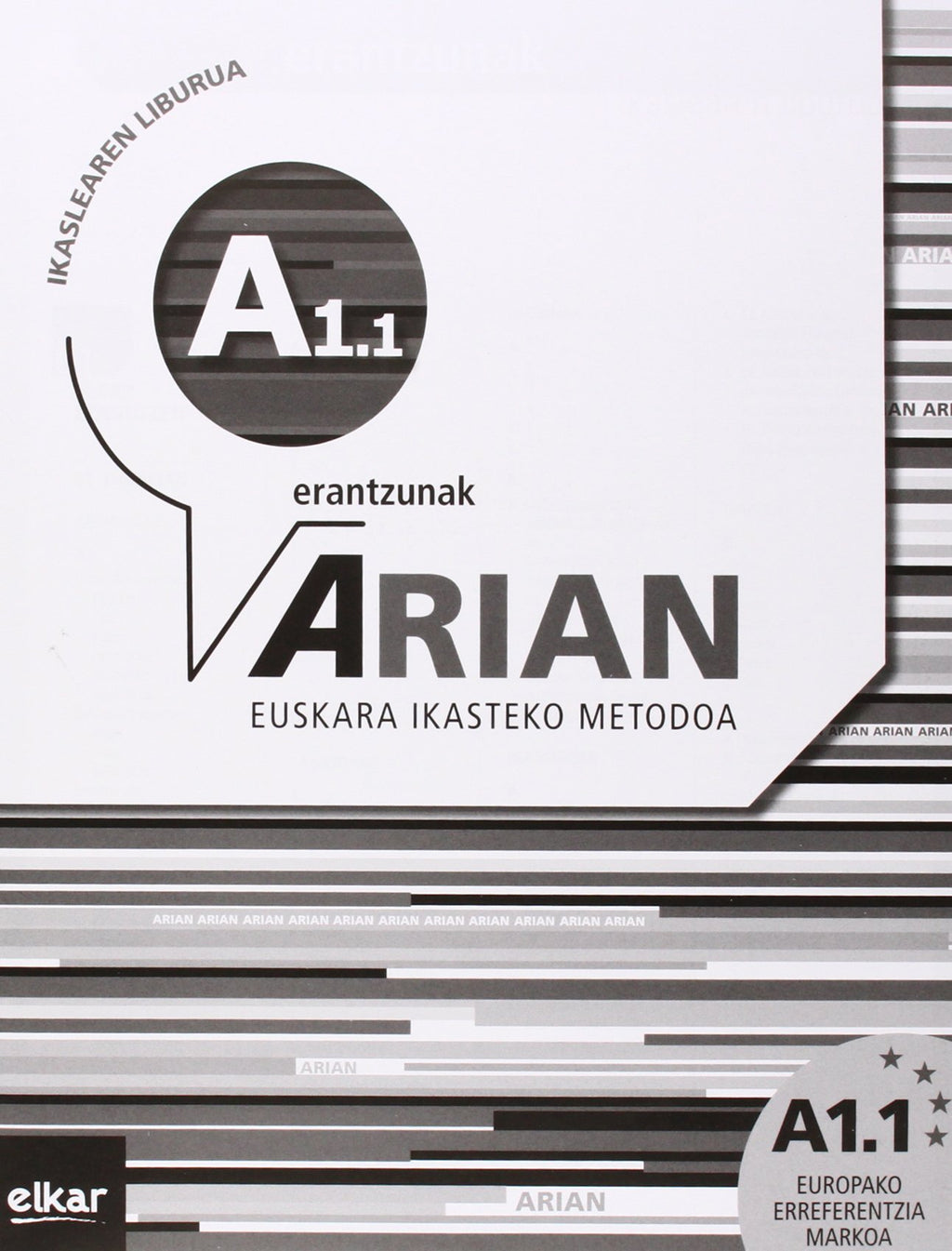 Arian A1.1. Ikaslearen liburua: (Erantzunak eta transkripzioak) Euskera
