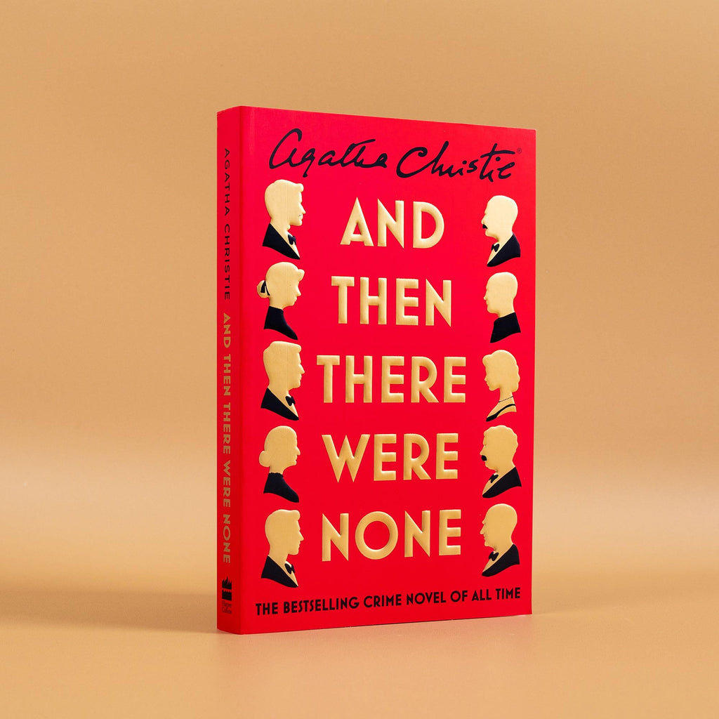 AND THEN THERE WERE NONE: The best-selling murder mystery of all time (The Agatha Christie signature edition, 11)