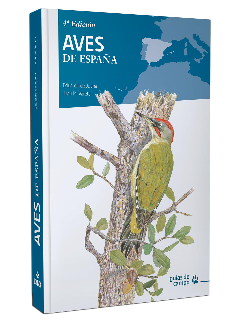 Aves de España - 4ª edición (Guías de campo)