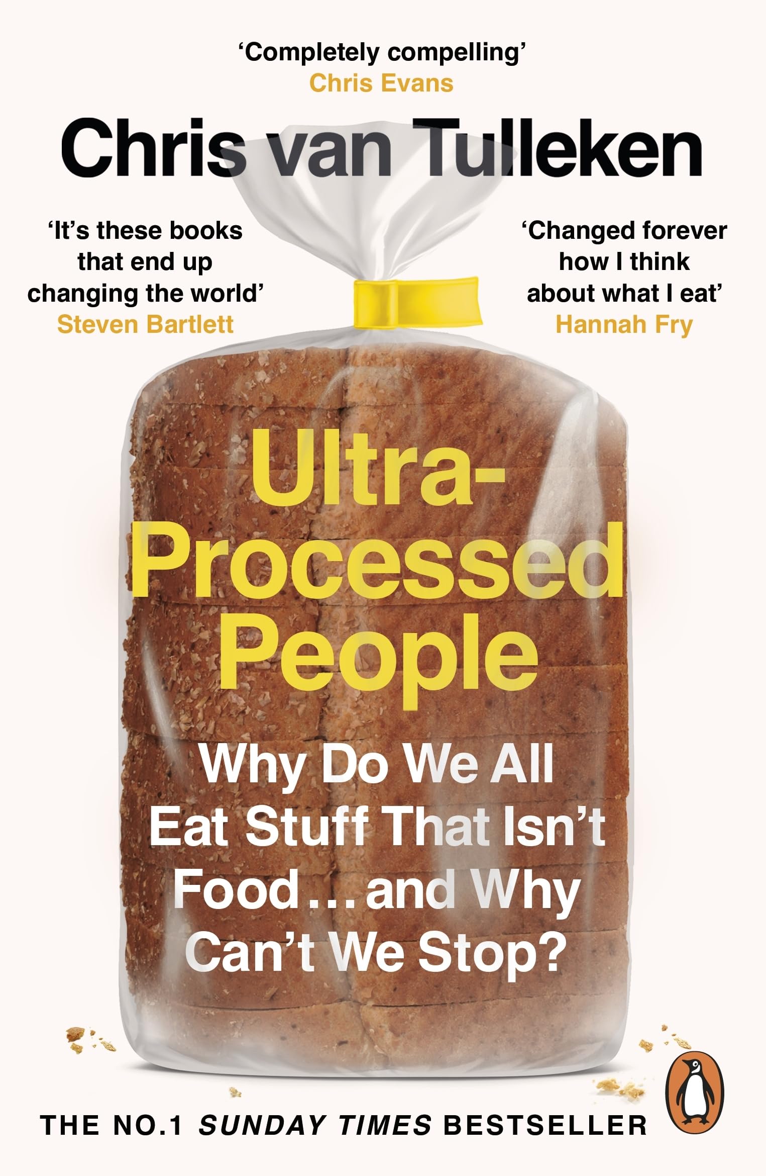 Ultra-Processed People: The Definitive #1 Bestseller You Need to Understand Ultra-Processed Food