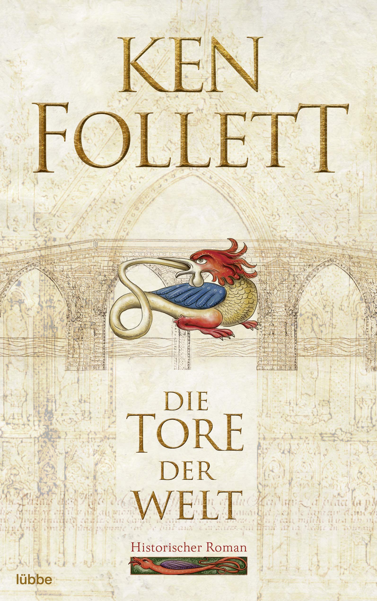Die Tore der Welt: Historischer Roman .: 2