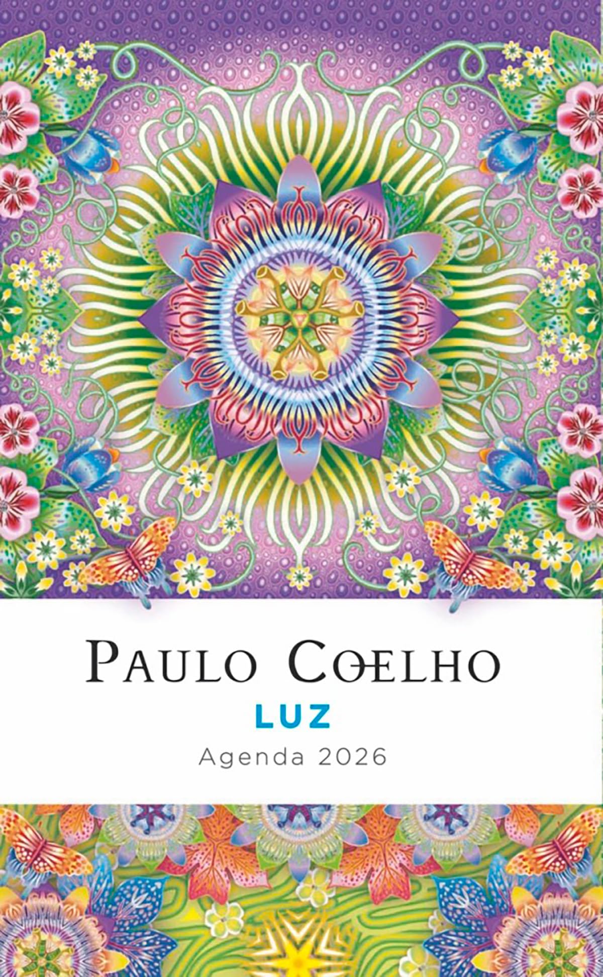 Luz. Agenda Paulo Coelho 2026: Agenda Paulo Coelho 2026 / Paulo Coelho Planner 2026 (Productos Papelería Paulo Coelho)