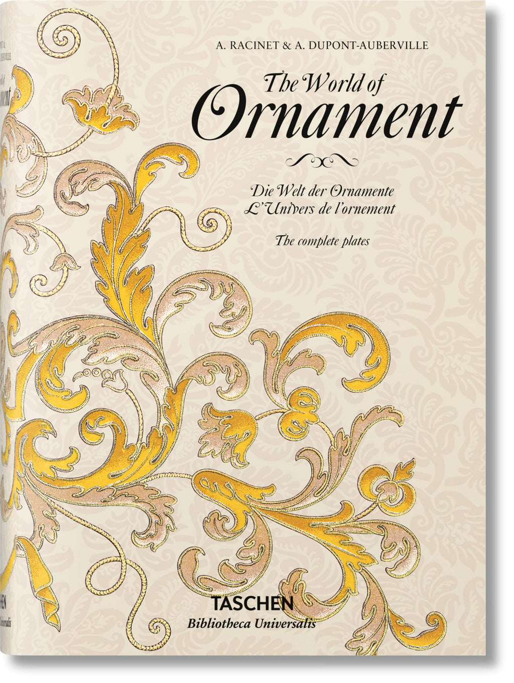 The World Of Ornament - Edición Bilingüe (Bibliotheca Universalis)