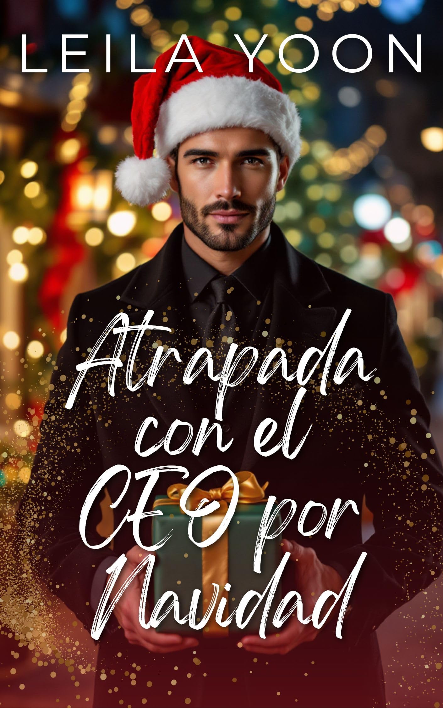 Atrapada con el CEO por Navidad: Cama compartida entre CEO y su secretaria (Regálame un CEO por Navidad nº 2)