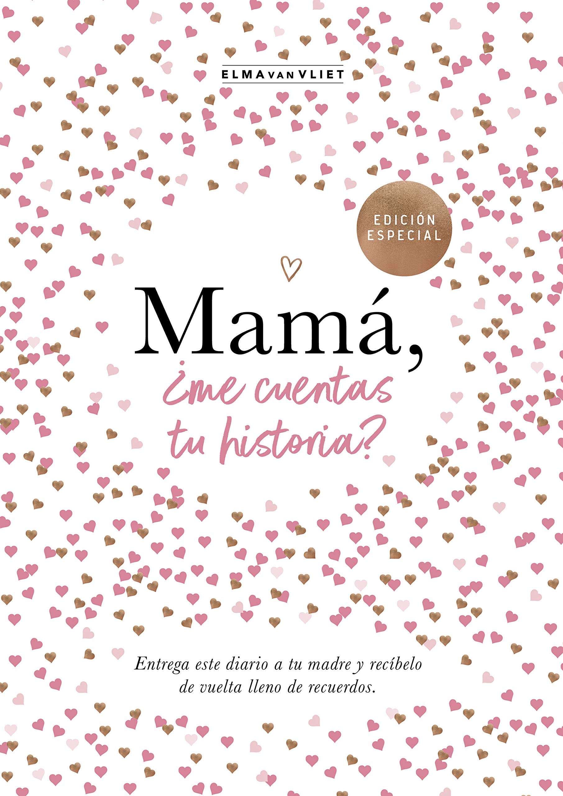 Mamá, ¿me cuentas tu historia? (edición oficial): Un libro personalizable que se convertirá en un magnífico recuerdo de familia. El regalo perfecto para mamá. (Obras diversas)