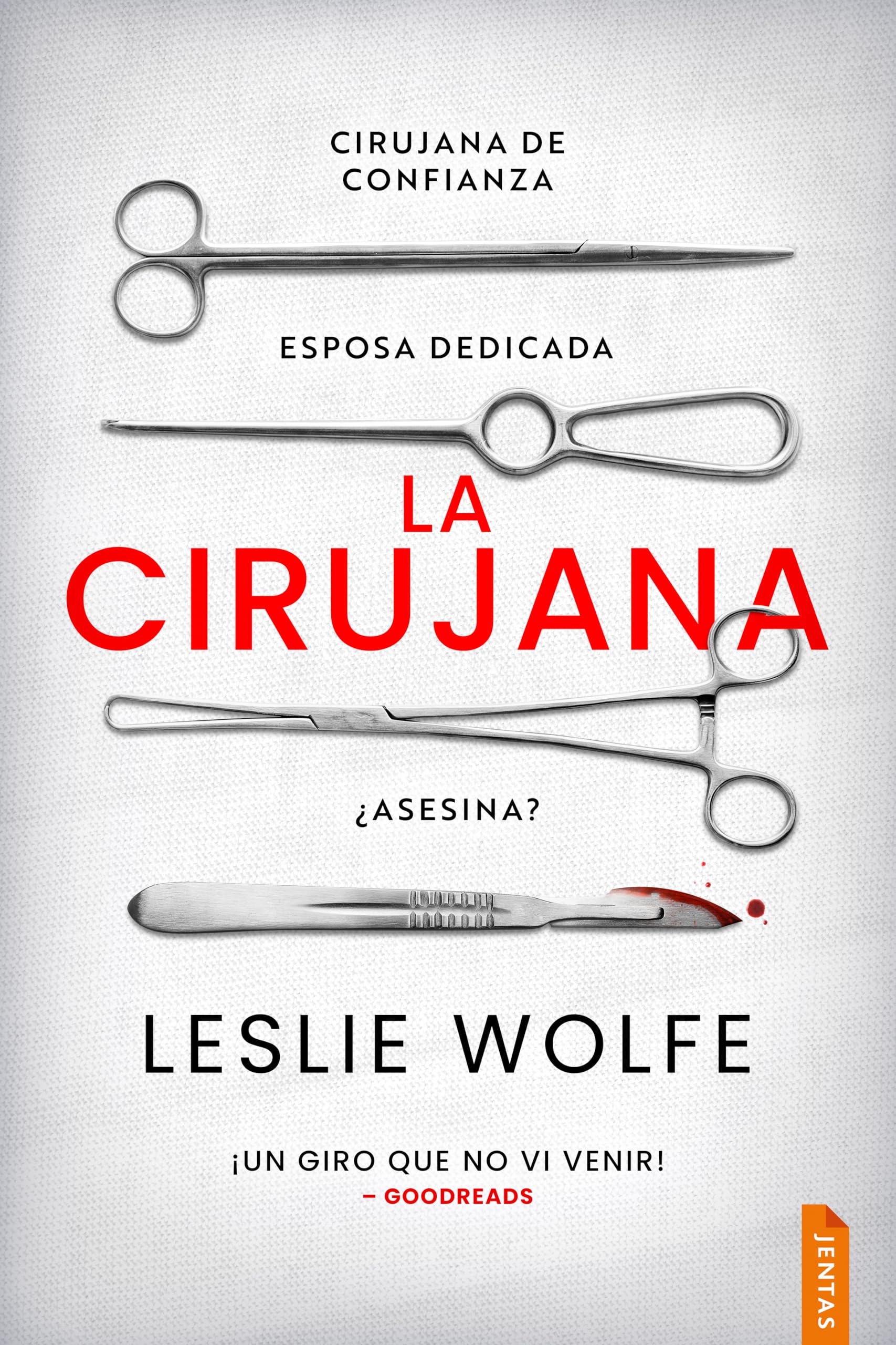 La cirujana: Un thriller trepidante y adictivo de suspense