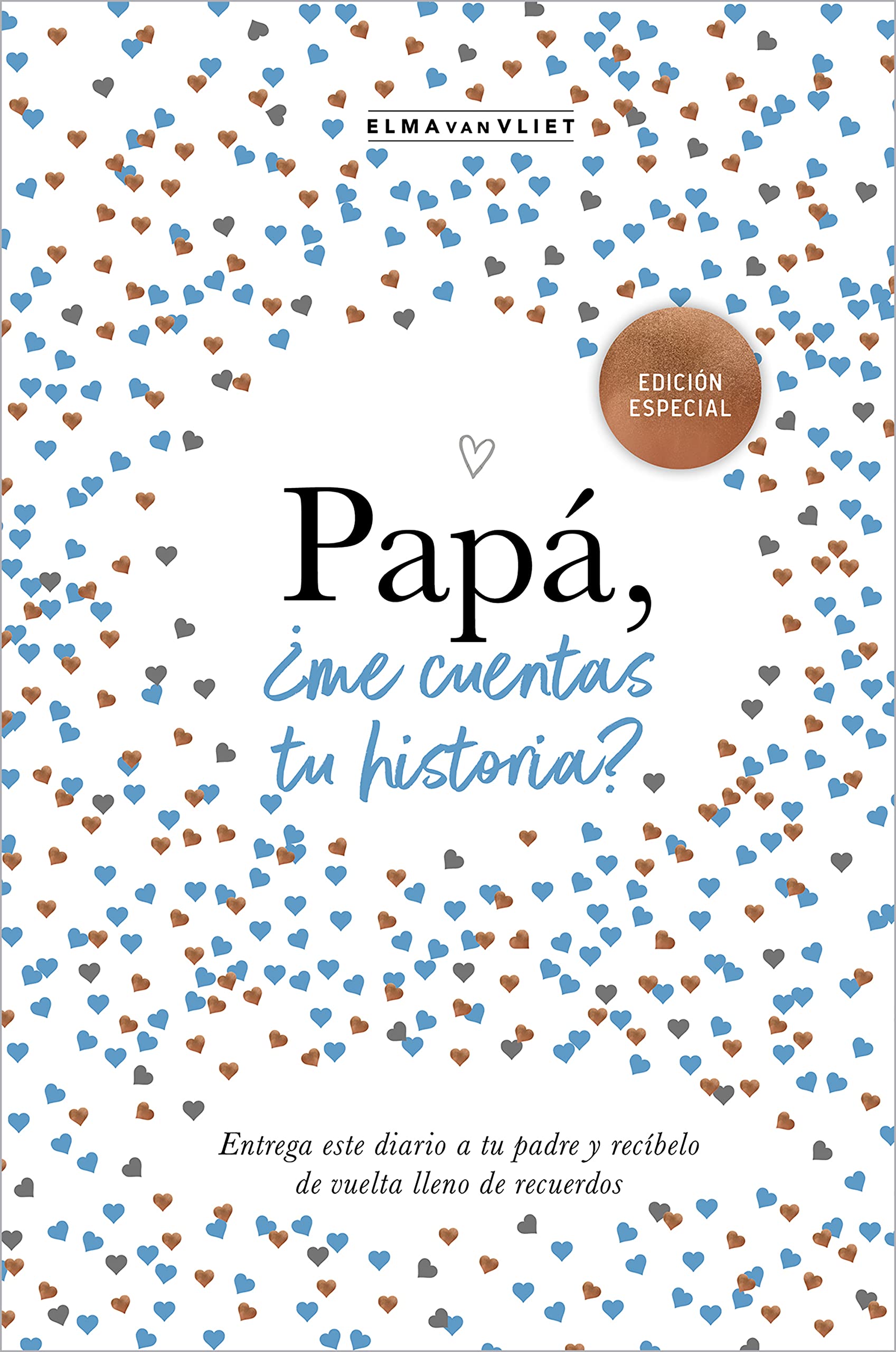 Papá, ¿me cuentas tu historia? (edición oficial): Un regalo personalizable para el Día del Padre: Un libro para recordar, escribir y compartir (Obras diversas)