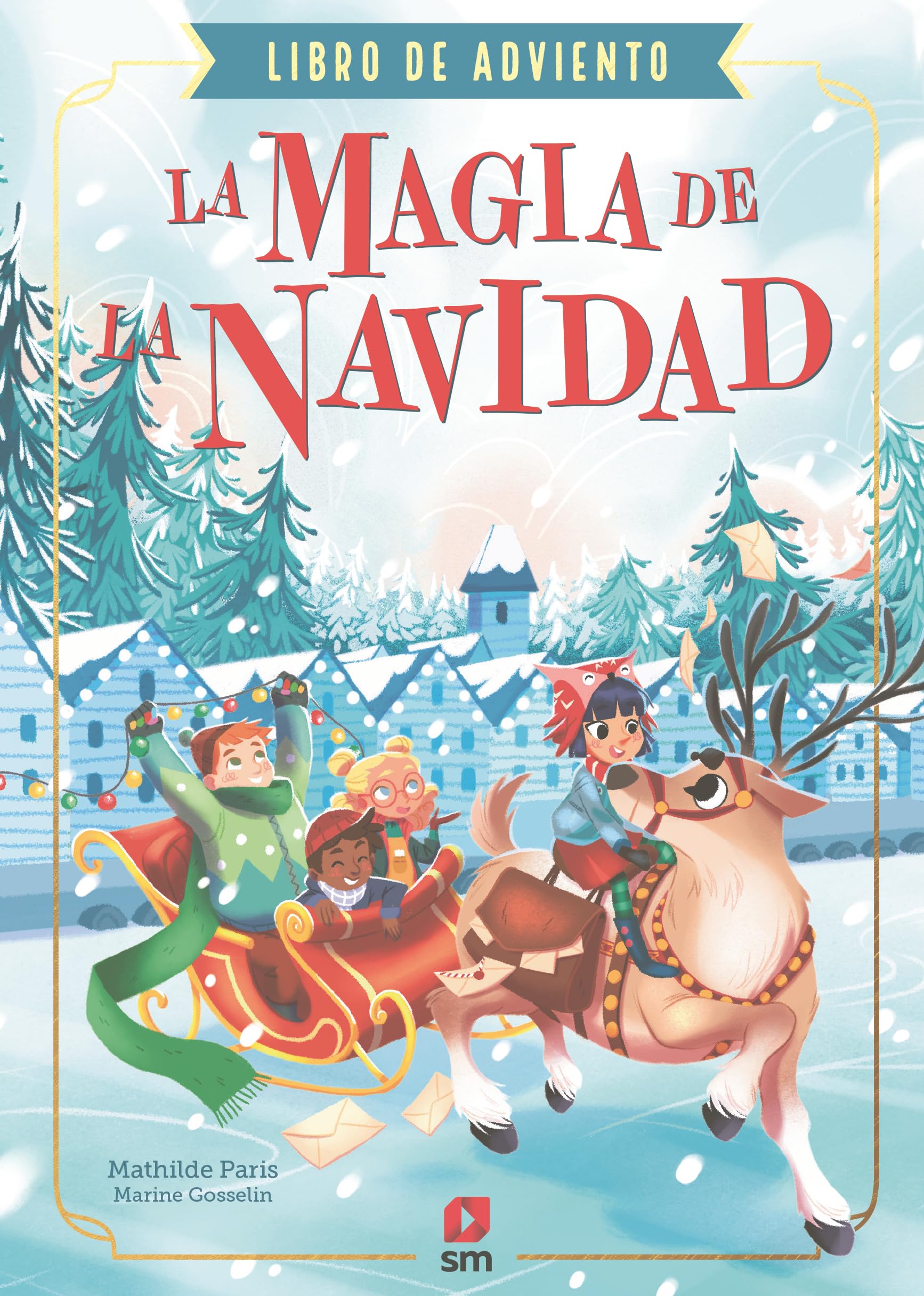 La magia de la Navidad (Libro de adviento)
