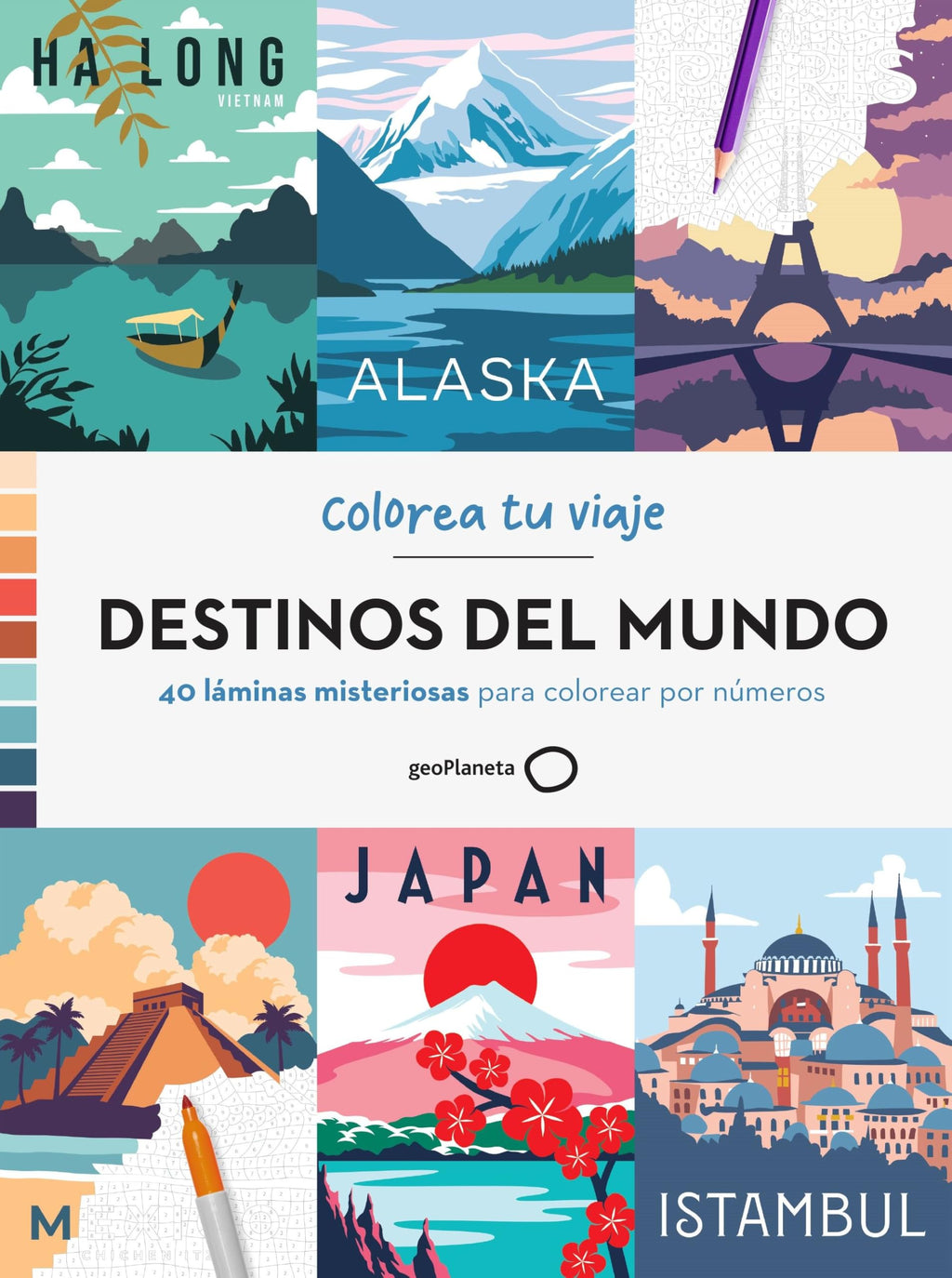 DESTINOS DEL MUNDO: 40 láminas misteriosas para colorear por números (Ilustrados)