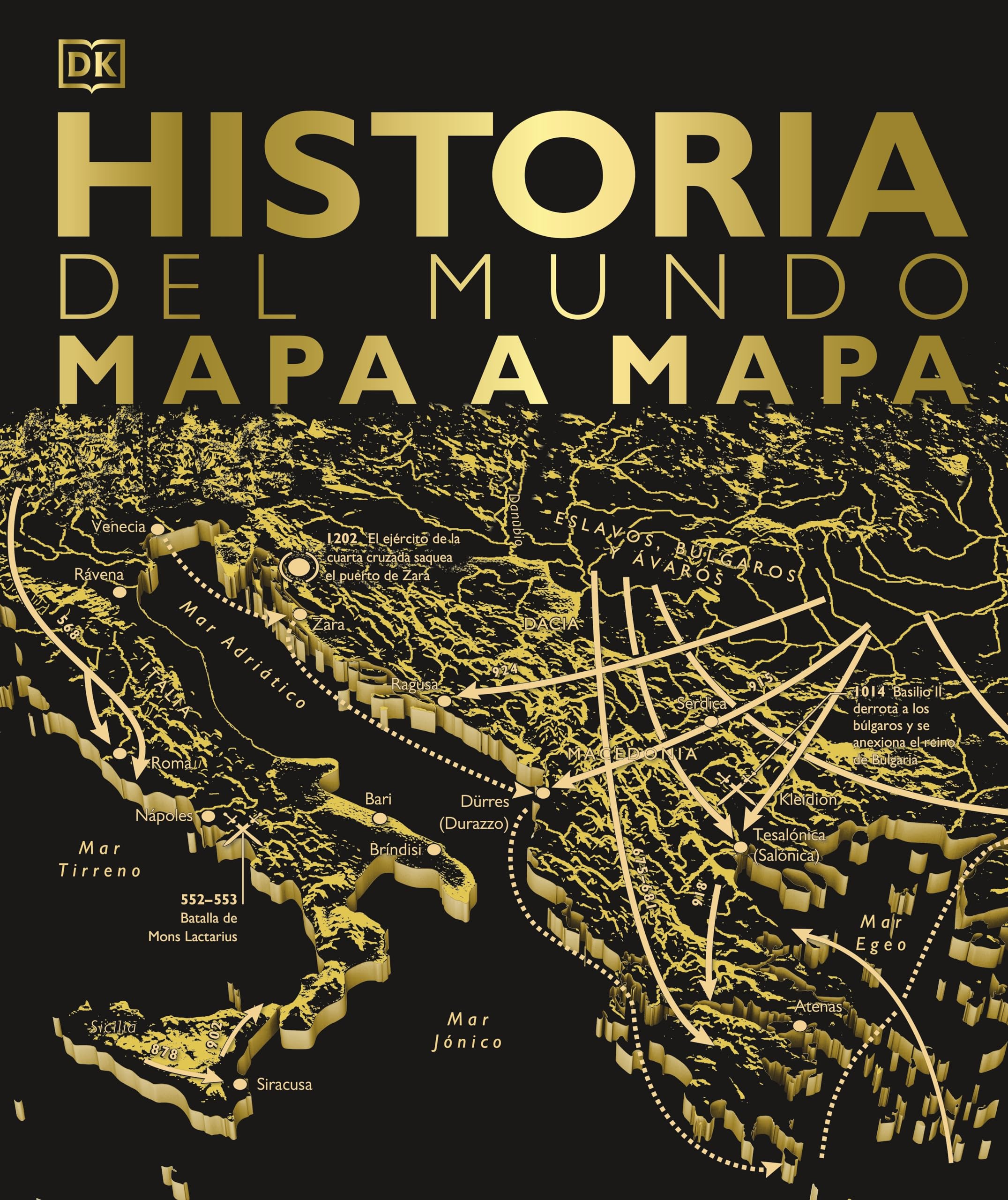 Historia del mundo mapa a mapa (Enciclopedia visual)